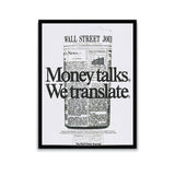 Money Talks We Translate Motivational Poster-Poster