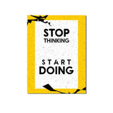 "Stop Thinking Start Doing" Poster-Poster